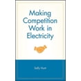 thumbnail image 1 of Wiley Finance Making Competition Work in Electricity, Book 121, (Hardcover), 1 of 1
