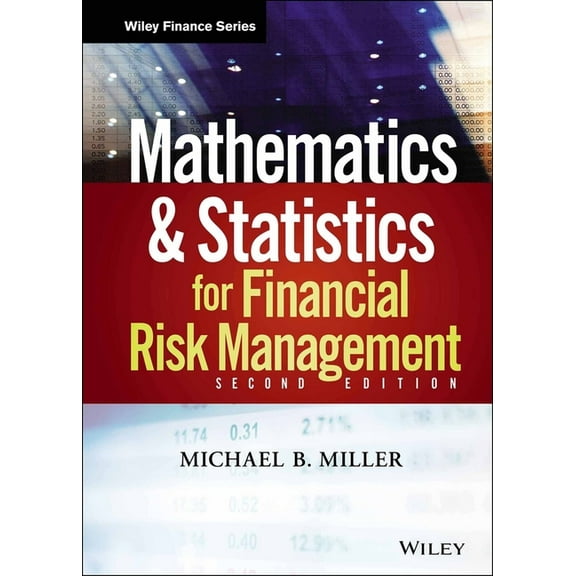 Wiley Finance Mathematics and Statistics for Financial Risk Management, (Hardcover)