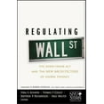 thumbnail image 1 of Wiley Finance Regulating Wall Street: The Dodd-Frank ACT and the New Architecture of Global Finance, Book 608, (Hardcover), 1 of 1