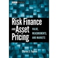 thumbnail image 1 of Wiley Finance Risk Finance and Asset Pricing: Value, Measurements, and Markets, Book 563, (Hardcover), 1 of 1