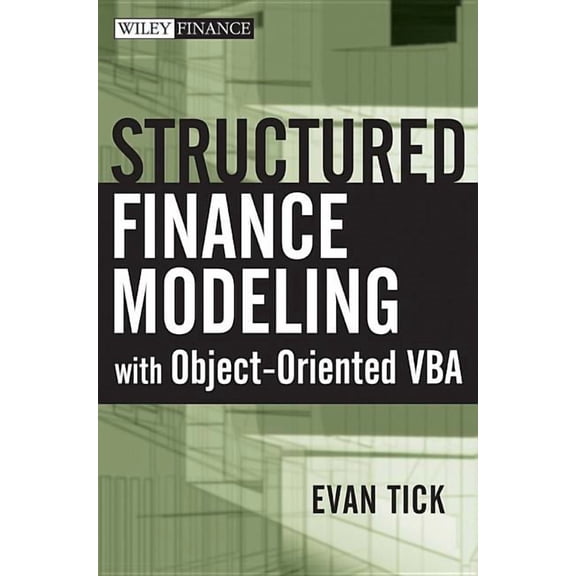 Wiley Finance Structured Finance Modeling with Object-Oriented VBA, Book 390, (Hardcover)