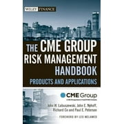 Wiley Finance The Cme Group Risk Management Handbook, Book 410, Hardcover