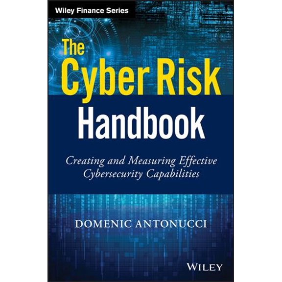 Pre-Owned The Cyber Risk Handbook: Creating and Measuring Effective Cybersecurity Capabilities (Wiley Finance)