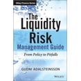 thumbnail image 1 of Wiley Finance The Liquidity Risk Management Guide, (Hardcover), 1 of 1