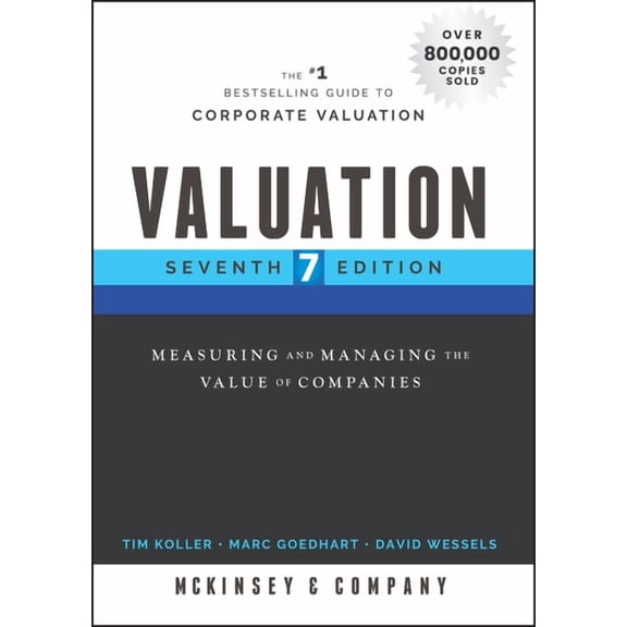 Wiley Finance Valuation: Measuring and Managing the Value of Companies, (Hardcover)