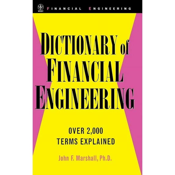Wiley Financial Engineering Dictionary of Financial Engineering, Book 9, (Hardcover)