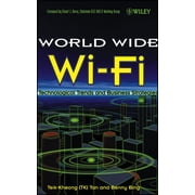 Wiley-Interscience Publication The World Wide Wi-Fi Technological Trends and Business Strategies, Hardcover