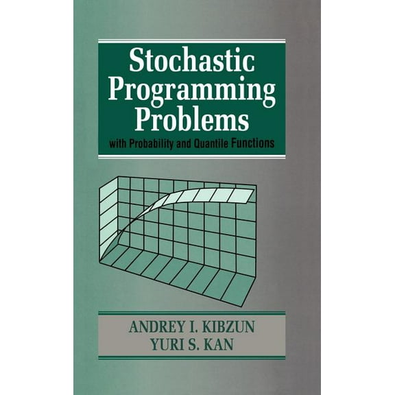 Wiley Interscience Systems and Optimizat Stochastic Programming Problems with Probability and Quantile Functions, Book 9, (Hardcover)