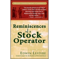 Wiley Investment Classics Reminiscences of a Stock Operator, Book 31, (Paperback)