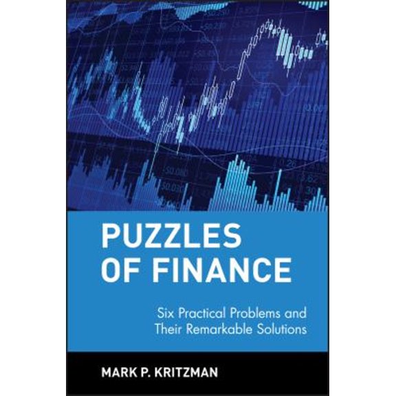 Pre-Owned Puzzles of Finance: Six Practical Problems and Their Remarkable Solutions (Hardcover) 0471246573 9780471246572