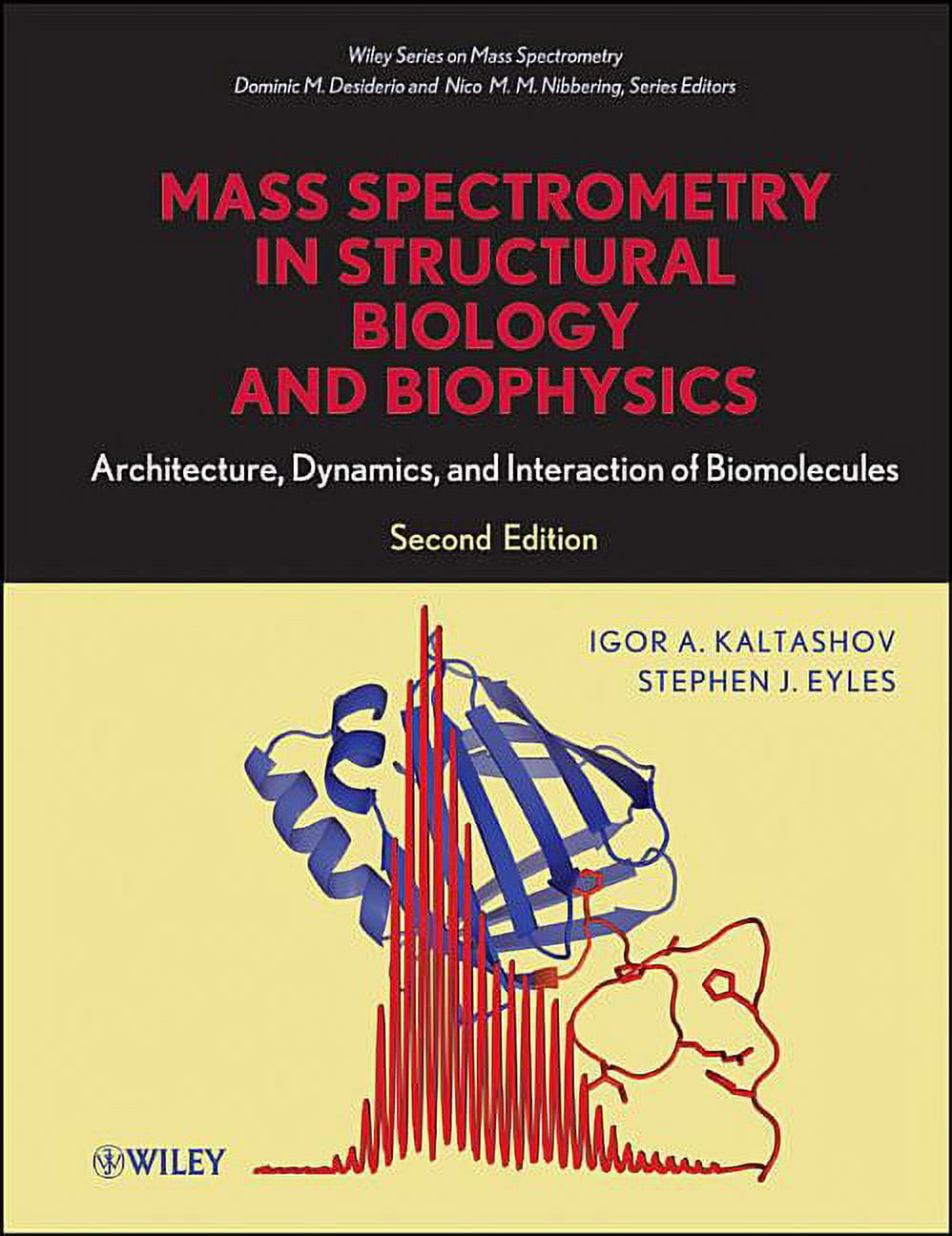 Wiley Mass Spectrometry Mass Spectrometry in Structural Biology and
