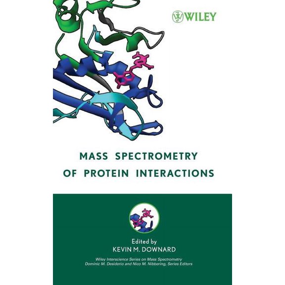 Wiley Mass Spectrometry Protein Interactions, (Hardcover)