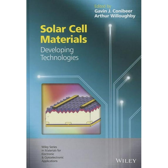 Wiley Materials for Electronic & Optoele Solar Cell Materials: Developing Technologies, (Hardcover)