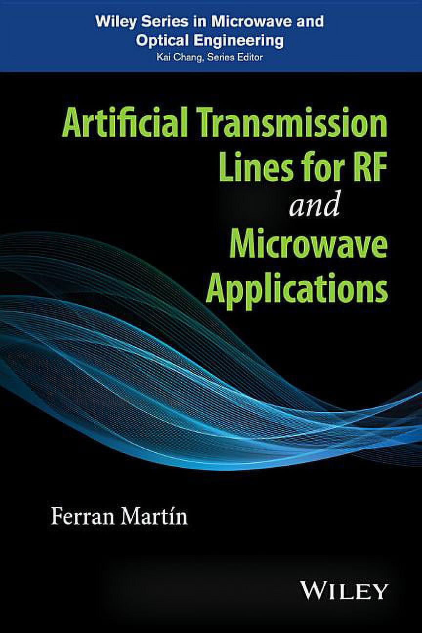 Wiley Microwave and Optical Engineering Artificial Transmission Lines