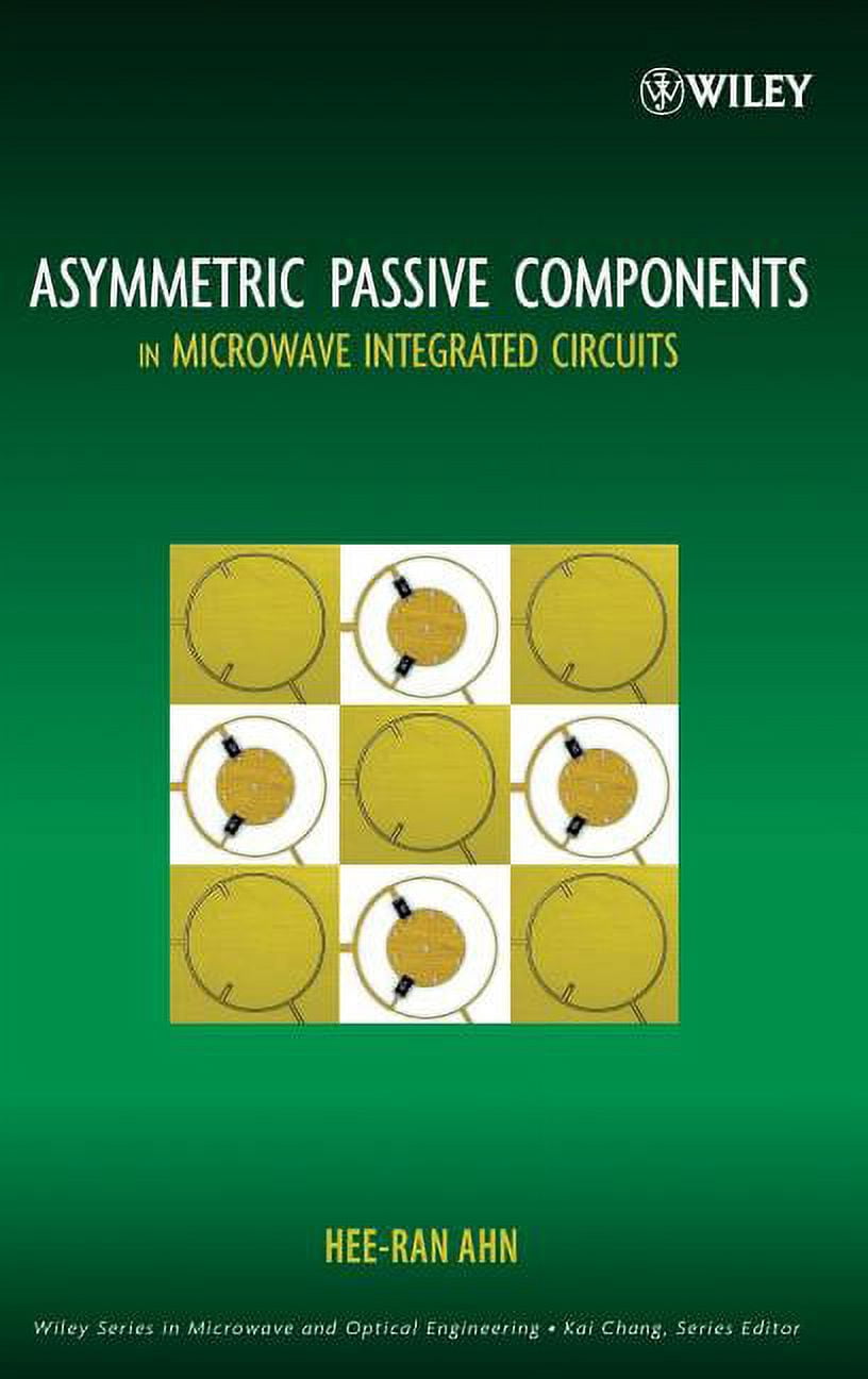 Wiley Microwave and Optical Engineering Asymmetric Passive Components ...