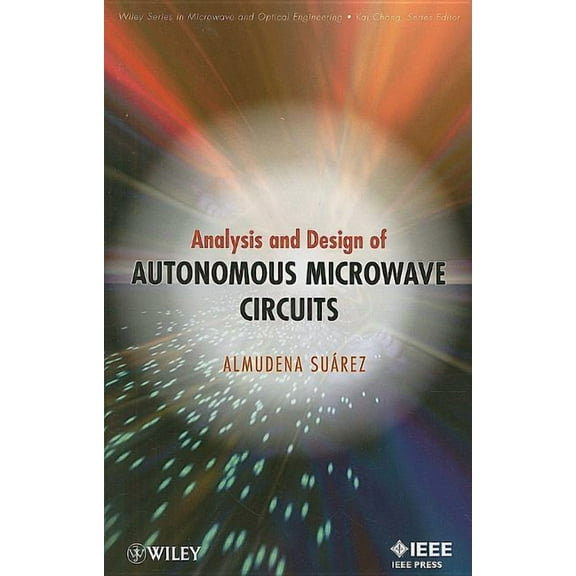 Wiley Microwave and Optical Engineering Autonomous Microwave Circuits, Book 190, (Hardcover)