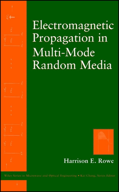 Wiley Microwave and Optical Engineering Electromagnetic Propagation in ...