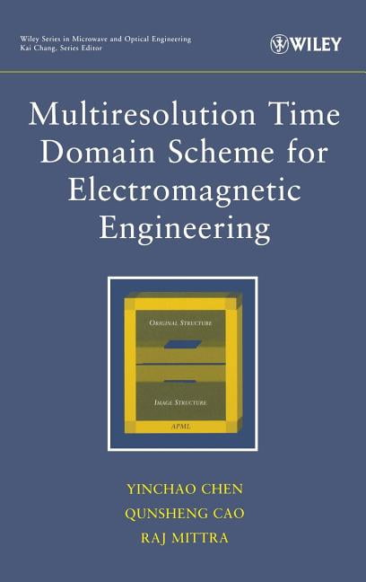 Wiley Microwave and Optical Engineering Multiresolution Time Domain ...