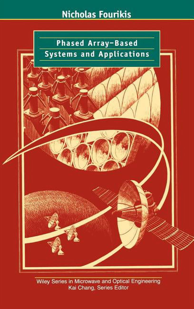 Wiley Microwave and Optical Engineering Phased Array-Based Systems and ...