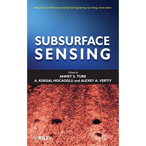 Pre-Owned Subsurface Sensing: 197 (Wiley Series in Microwave and Optical Engineering) Hardcover