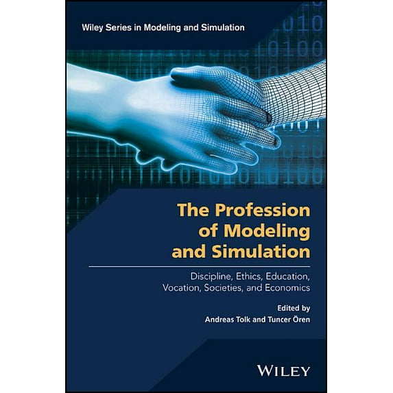 Wiley Modeling and Simulation: The Profession of Modeling and Simulation (Hardcover)