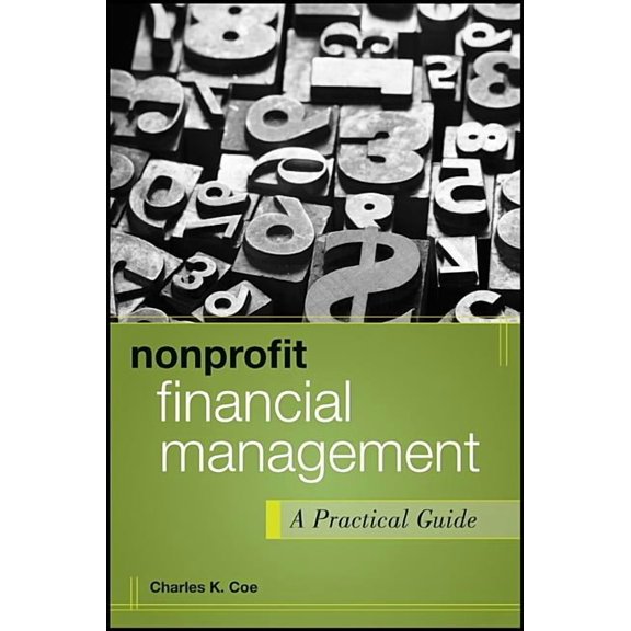Wiley Nonprofit Authority Nonprofit Financial Management, Book 4, (Hardcover)