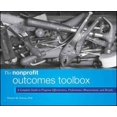 thumbnail image 1 of Wiley Nonprofit Authority: The Nonprofit Outcomes Toolbox (Hardcover), 1 of 1