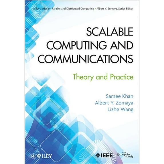 Wiley Parallel and Distributed Computing: Scalable Computing and Communications: Theory and Practice (Hardcover)