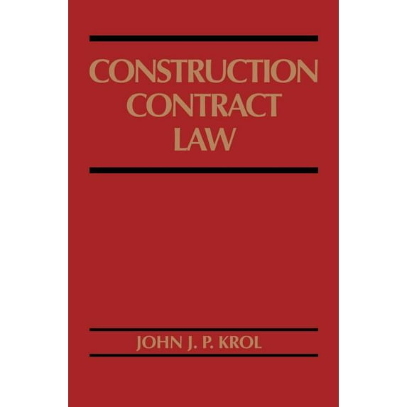 Wiley Practical Construction Guides Construction Contract Law, Book 77, (Hardcover)