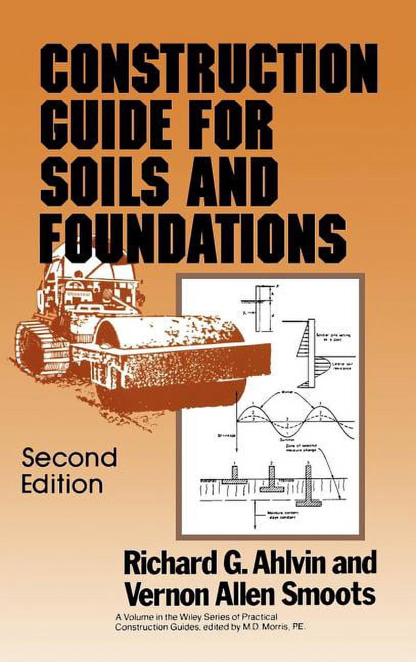 Wiley Practical Construction Guides Construction Guide for Soils and ...