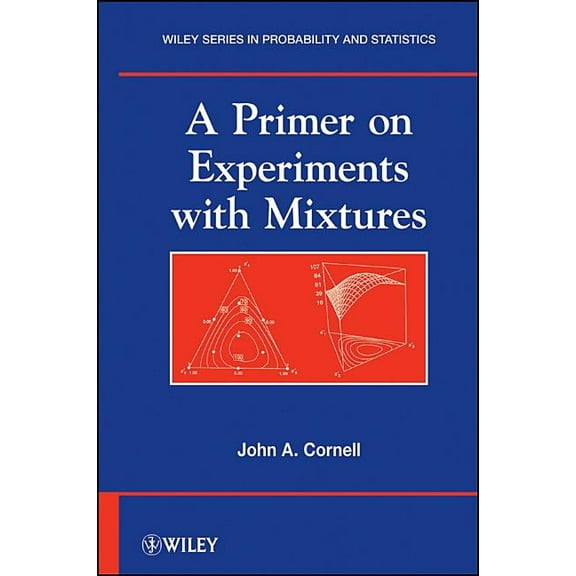 Wiley Probability and Statistics A Primer on Experiments with Mixtures, (Hardcover)