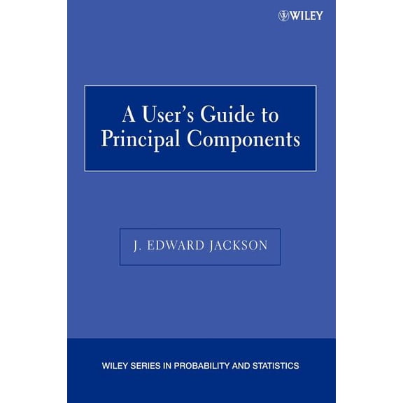 Wiley Probability and Statistics A User's Guide to Principal Components, Book 502, (Paperback)