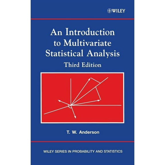 Wiley Probability and Statistics An Introduction to Multivariate Statistical Analysis, Book 355, (Hardcover)