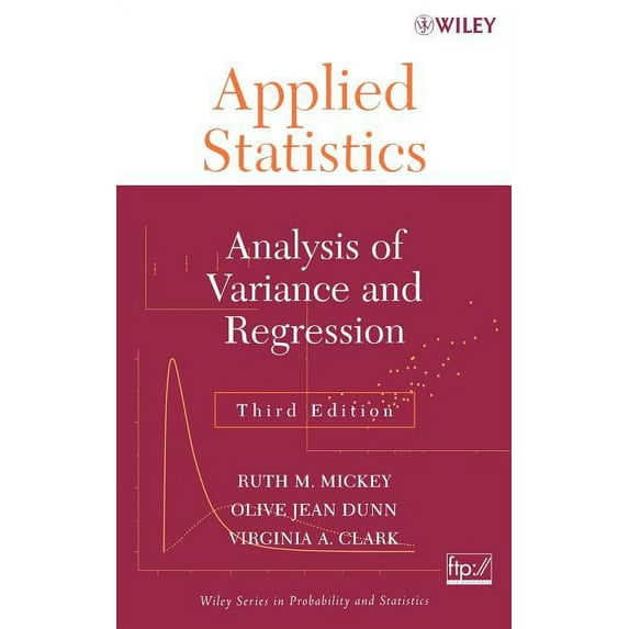 Wiley Probability and Statistics Applied Statistics: Analysis of Variance and Regression, Book 365, (Hardcover)
