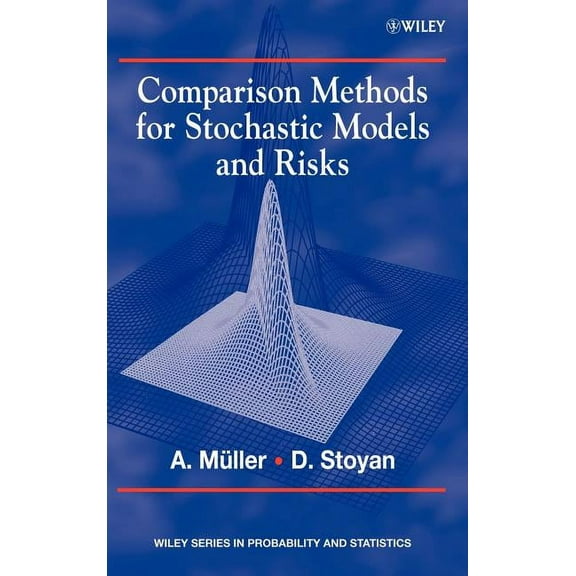 Wiley Probability and Statistics Comparison Methods for Stochastic Models and Risks, Book 389, (Hardcover)