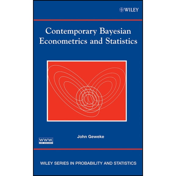 Wiley Probability and Statistics Contemporary Bayesian Econometrics and Statistics, Book 537, (Hardcover)