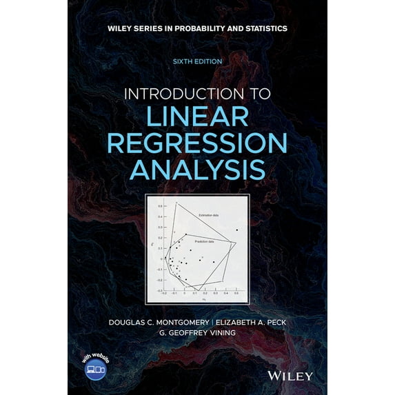 Wiley Probability and Statistics Introduction to Linear Regression Analysis, Book 822, (Hardcover)