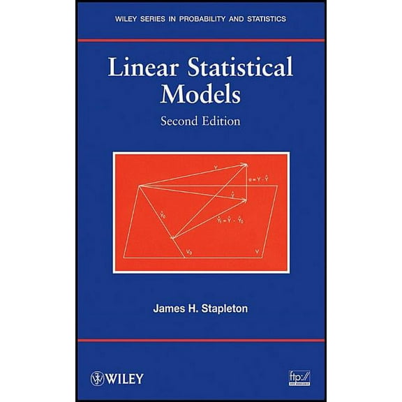 Wiley Probability and Statistics Linear Statistical Models 2e, Book 719, (Hardcover)