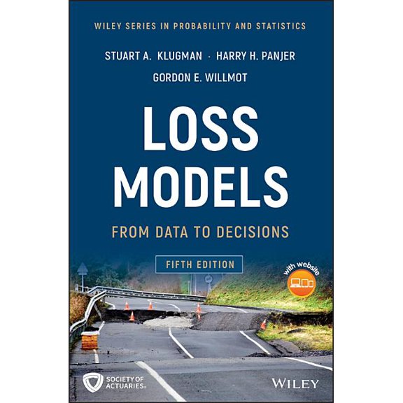 Wiley Probability and Statistics: Loss Models: From Data to Decisions (Hardcover)