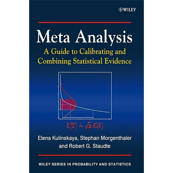 Wiley Probability and Statistics Meta Analysis: A Guide to Calibrating and Combining Statistical Evidence, (Paperback)