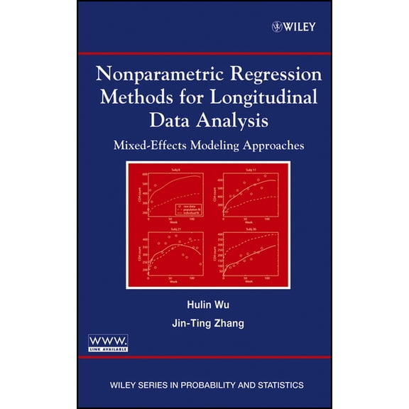 Wiley Probability and Statistics Nonparametric Regression Methods for Longitudinal Data Analysis: Mixed-Effects Modeling Approaches, (Hardcover)