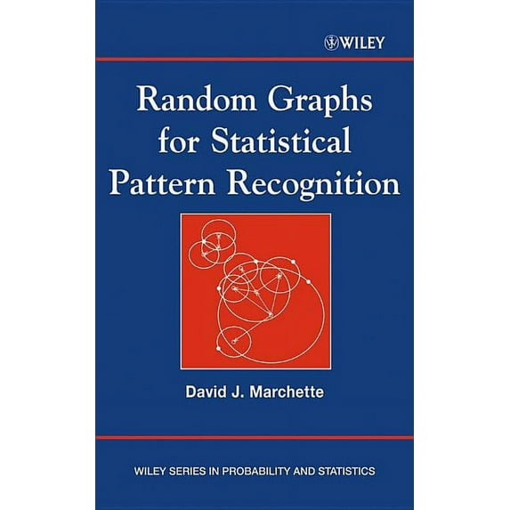 Wiley Probability and Statistics Random Graphs for Statistical Pattern Recognition, Book 416, (Hardcover)