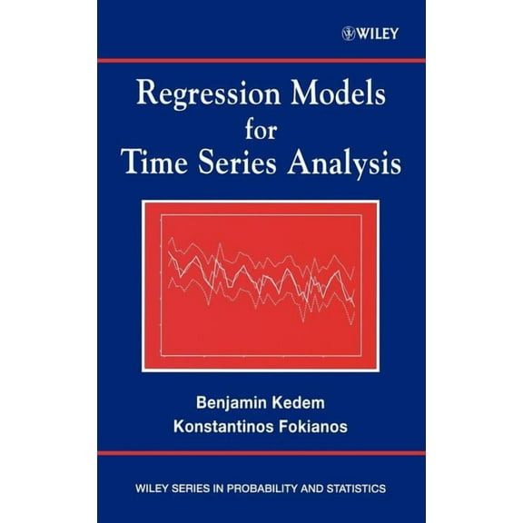 Wiley Probability and Statistics Regression Models for Time Series Analysis, Book 323, (Hardcover)
