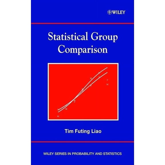 Wiley Probability and Statistics Statistical Group Comparison, Book 372, (Hardcover)