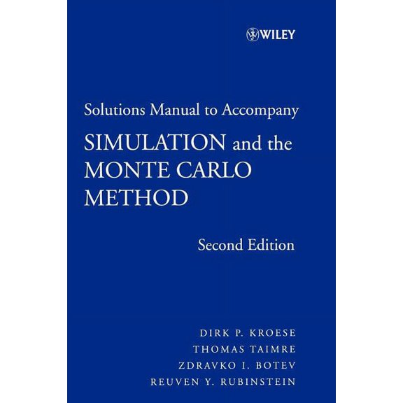 Wiley Probability and Statistics Student Solutions Manual to Accompany Simulation and the Monte Carlo Method, (Paperback)
