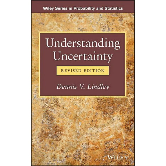Wiley Probability and Statistics: Understanding Uncertainty (Hardcover)