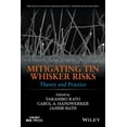 thumbnail image 1 of Wiley Processing of Engineering Material Mitigating Tin Whisker Risks: Theory and Practice, (Hardcover), 1 of 1