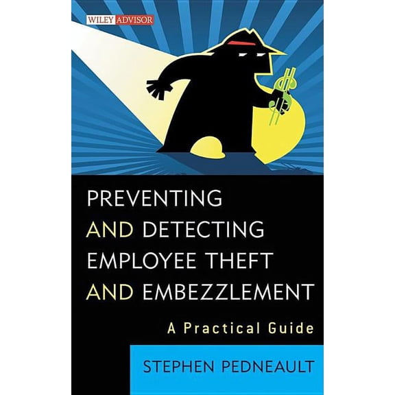Wiley Professional Advisory Services Employee Theft, Book 5, (Hardcover)