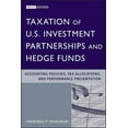 thumbnail image 1 of Wiley Professional Advisory Services Taxation of U.S. Investment Partnerships and Hedge Funds: Accounting Policies, Tax Allocations, and Performance Presenta, Book 1, (Hardcover), 1 of 1