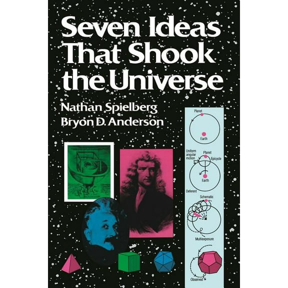 Wiley Science Editions Seven Ideas That Shook the Universe, Book 9, (Paperback)